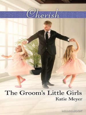 cover image of The Groom's Little Girls